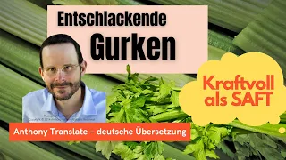 Gurken versorgen den Körper mit Feuchtigkeit – Anthony William – deutsche Übersetzung