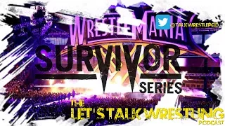 The Let's Talk MORE Wrestling Podcast - WWE Survivor Series 2014 Review!