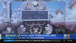 Woman Uses 1985 Disneyland Ticket