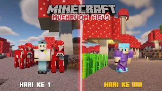 SISWA SMK TERDAMPAR 100 HARI DI MUSHROOM FIELD ONLY MINECRAFT DAN INI YANG TERJADI !!!