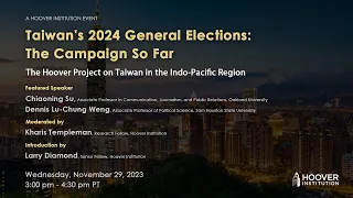 Taiwan's 2024 General Elections: The Campaign So Far | Hoover Institution