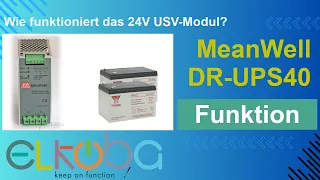 Wie funktioniert das 24V USV-Modul MeanWell DR-UPS40? Kurzanleitung