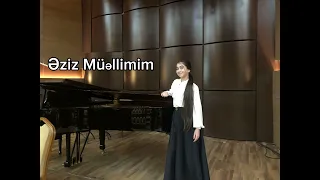 Melisiya Süleymanova-Əziz müəllimim