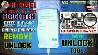 Huawei P10 PLUS VKY-L29 FRP UNLOCK TOOl|Huawei  FRP Remove by using test point  USB COM 1.0 method