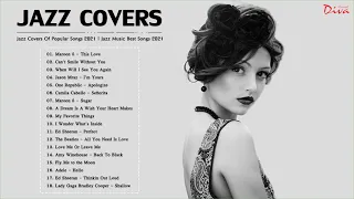 Jazz Covers Of Pop Songs 2021 | Jazz Music Best Songs 2021