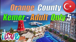 ORANGE COUNTY RESORT  KEMER 2023 GOOD HOTEL ANTALYA TURKEY