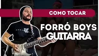 COMO TOCAR | Forró Boys na Guitarra - Como Tocar Guitarra - Violão
