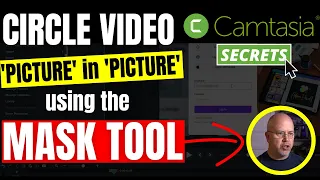 Camtasia - Create a Circle Video using Mask Tool
