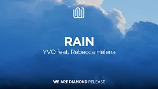 YVO - Rain (feat. Rebecca Helena)