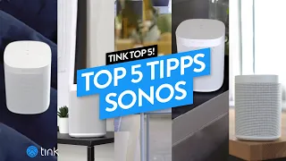 Top 5 - Die besten Sonos Tipps