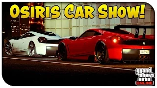 GTA 5 Online - "PEGASSI OSIRIS" CAR SHOW! (Ill Gotten Gains DLC Car Showcase)