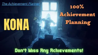 KONA - 100% Achievement Planning -DON'T MISS ANY ACHIEVEMENTS!