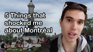 5 Things That Shocked Me About Montreal