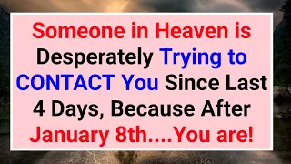 Someone in Heaven is Desperately Trying to CONTACT You Since Last 4 Days, Because After | #god