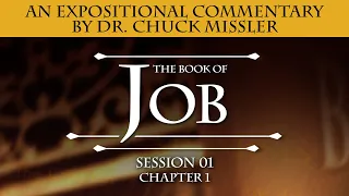 Job Commentary by Chuck Missler - Chapter 1: Introduction