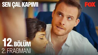 Sen Çal Kapımı 12. Bölüm 2. Fragmanı