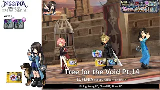 DFFOO GL (Tree for the Void Pt.14 LUFENIA) Lightning LD, Cloud BT, Rinoa LD