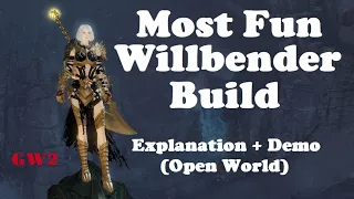 Guild Wars 2 Willbender Build (Most Fun Open World Guardian Build)