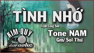 TÌNH NHỚ - KARAOKE - Tone NAM ( Gm/Sol Thứ )