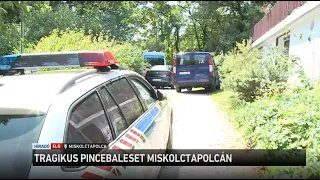 Tragikus pincebaleset Miskolctapolcán