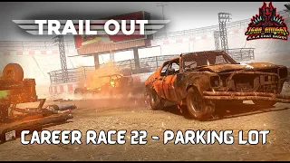 Trailout Career Race 22 - Parking Lot