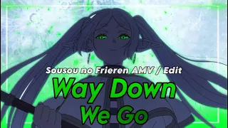 Way Down We Go | Sousou No Frieren [AMV/Edit]