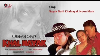 Nayak Nahi Khalnayak Hai Tu (MALE) - Khalnayak | Kavita Krishnamurthy & Vinod Rathod HD