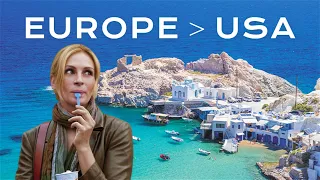 10 Reasons Why Life is Better in Europe Than the USA