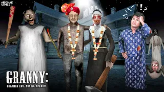 GRANNY - GRANDPA EVIL NUN KA AFFAIR SHORT FILM : ग्रैनी | HORROR GAME GRANNY 3 || MOHAK MEET