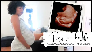 DAY IN THE LIFE: 3D/4D Ultrasound Appointment - 31 Weeks Pregnant