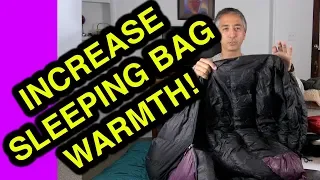 How to Increase Sleeping Bag Warmth - 20 Tips and Tricks for Backpackers, Campers, Climbers