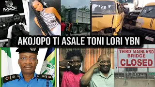 LATEST & TRENDING NEWS FOR THE DAY...IROYIN AKOJOPO AGBEYEWO LORI YBN..NIGERIA & YORUBA NATION NEWS