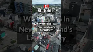 Visiting St. John’s Newfoundland? Here’s What To Do!