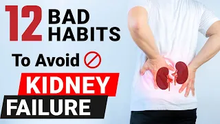 12 Bad Habits to Avoid Kidney Failure