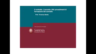 Lezioni di diritto privato. F 04 Il contratto.  Altri procedimenti di formazione del contratto