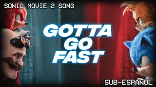 [Sonic Movie 2] Gotta Go Fast (Sub-Español) | ChewieCatt