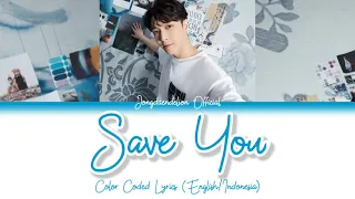 Lay (레이/张艺兴) - Save You Color Coded Lyrics (English/Indonesia)