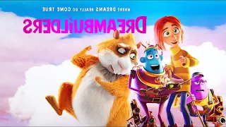 Dreambuilders | UK Trailer | 2020 | In cinemas Jul 10 | Animation... IN REVERSE!