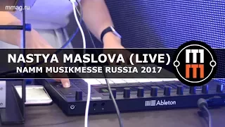 Nastya Maslova (live) - NAMM Musikmesse Russia 2017