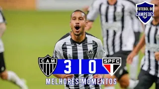 SHOW DO GALOO | Atlético-MG 3 x 0 São Paulo | Brasileirão | Melhores Momentos HD 03/09/2020