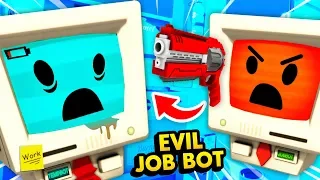 EVIL JOB BOT DESTROYS TEMP BOT With SECRET GUN (Job Simulator VR Funny Gameplay)