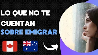 Emigrar a Canadá o Australia: La Verdad que Nadie te Cuenta