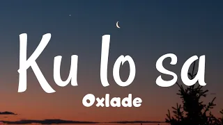 Oxlade -  Ku lo sa ( A COLORS SHOW) (Lyrics video)