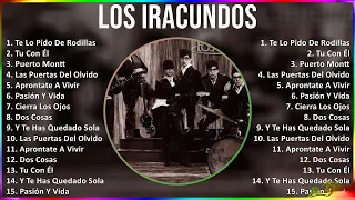 Los Iracundos 2024 MIX Las Mejores Canciones - Te Lo Pido De Rodillas, Tu Con Él, Puerto Montt, ...