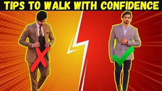 How To Walk Confidently | 8 Tips To Walk With Confidence | AR lookbook