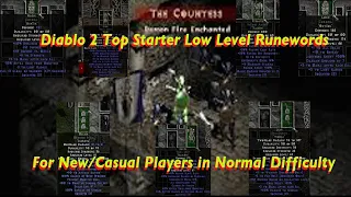 Diablo 2 Top Low Level Starter Runewords For New/Casual Players Getting Through Normal Difficulty