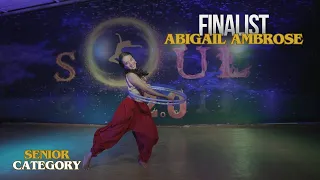 Abigail Ambrose | Finalist | Senior Category | Soul Season 2 | Solo Dance Championship