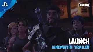 Fortnite - Launch Cinematic Trailer | PS4