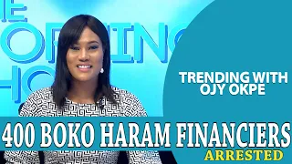 Boko Haram Financiers Arrested + Sanwo-Olu Honors Police Officer  Trending w/ Ojy Okpe