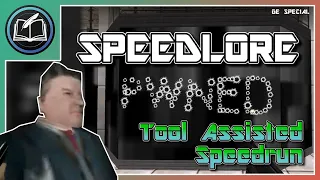 SpeedLore Special: GoldenEye's Tool Assisted Speedrun